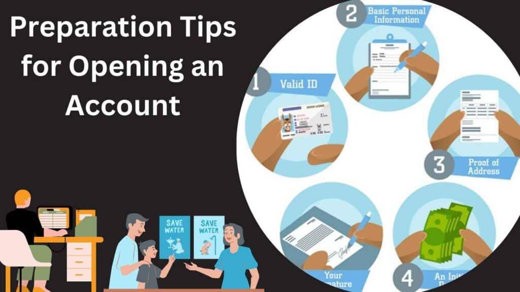 Preparation Tips for Opening an Account