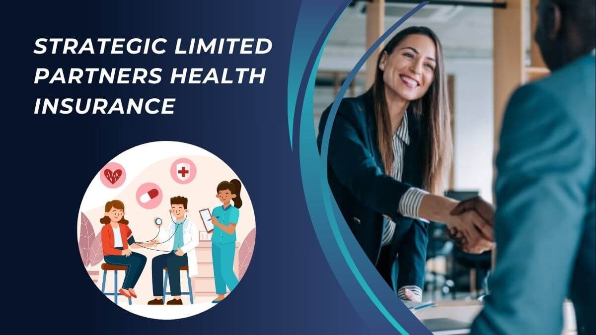 Strategic Limited Partners Health Insurance