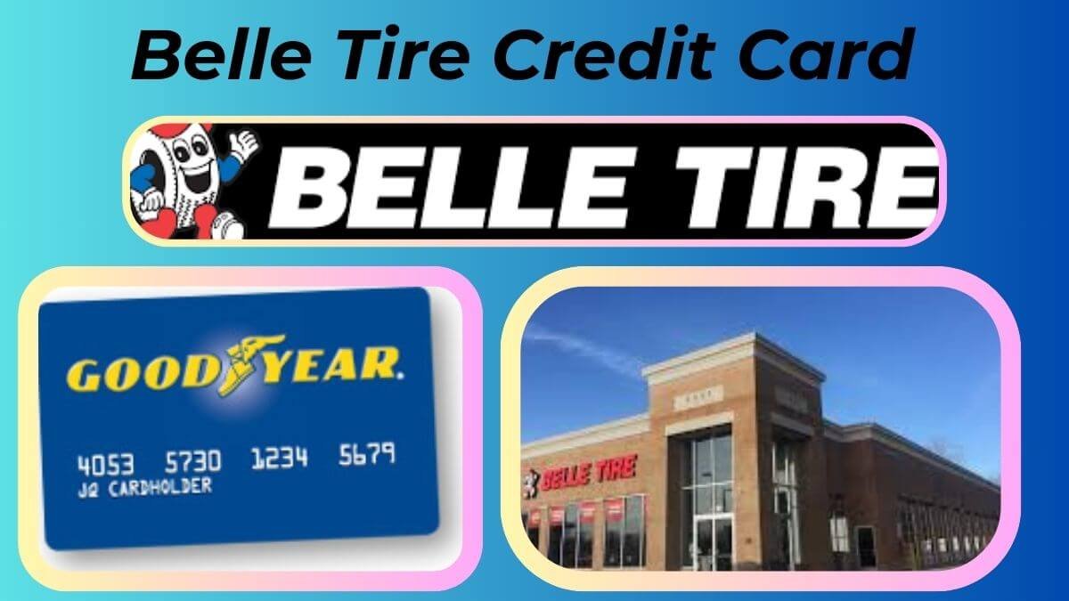 Belle Tire Credit Card