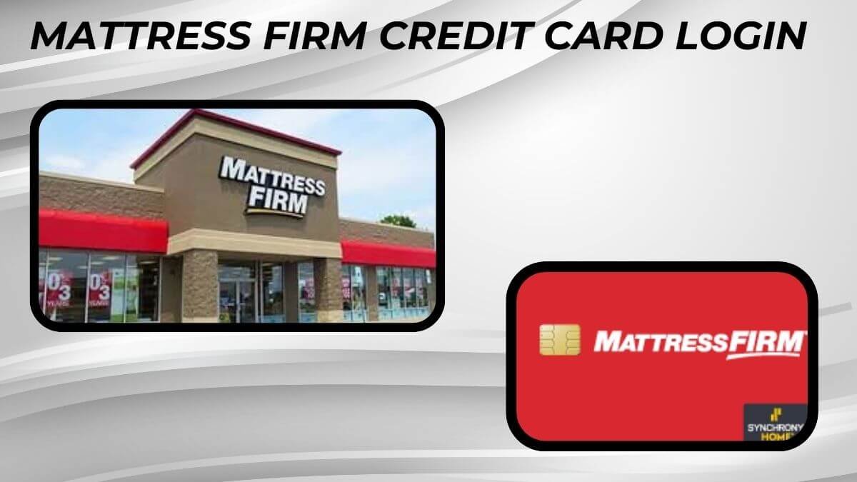 Mattress Firm Credit Card Login