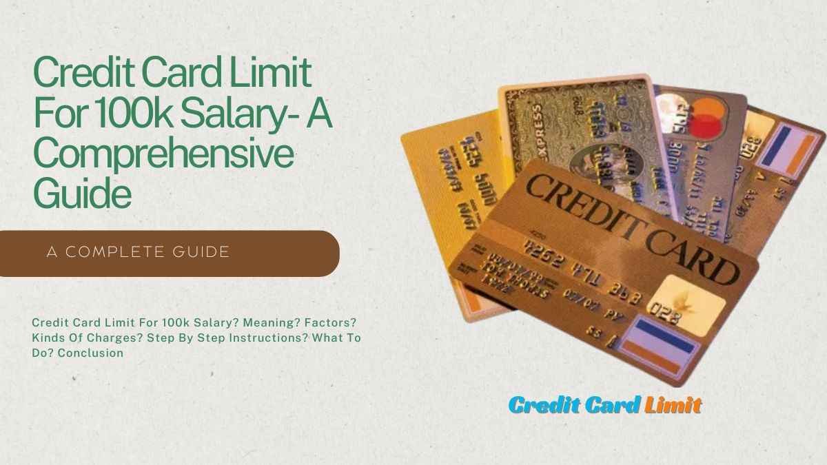 credit card limit for 100k salary