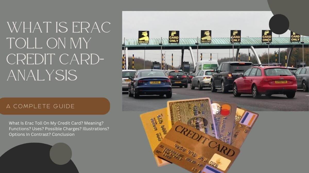 what is erac toll on my credit card