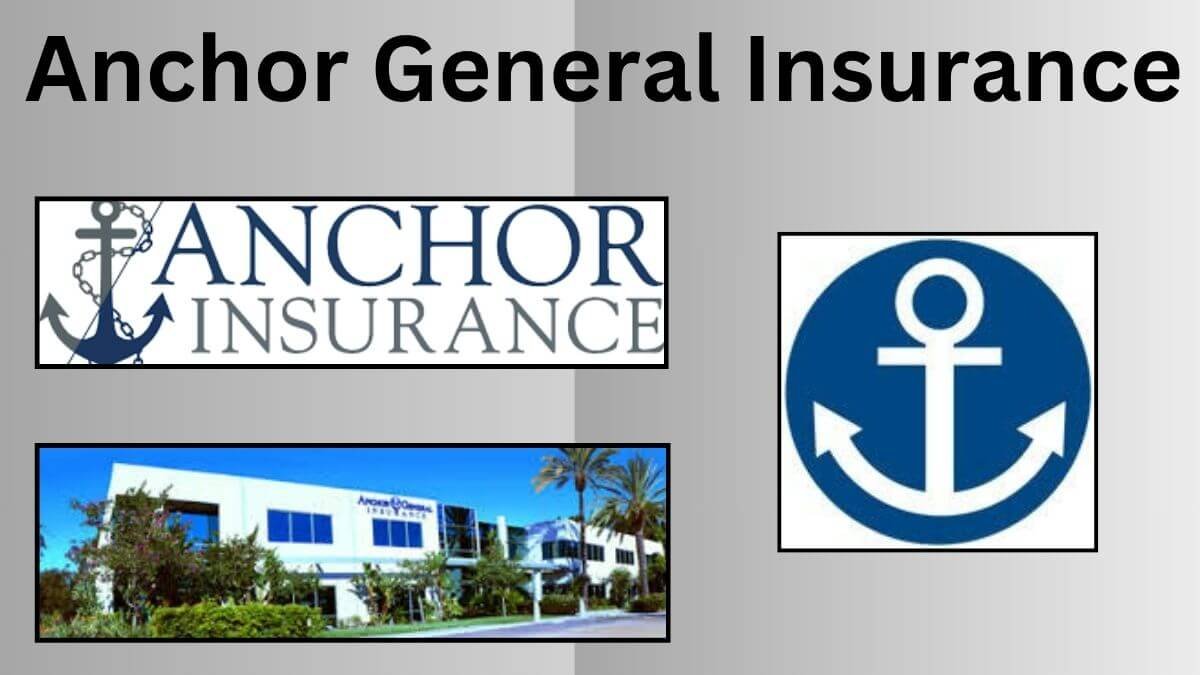 anchor general insurance