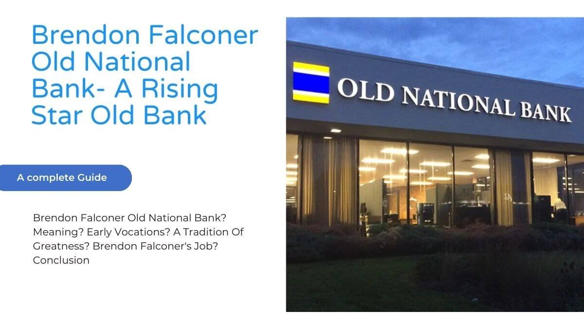 brendon falconer old national bank