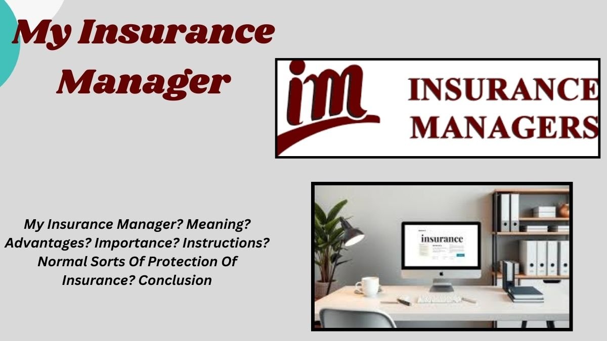 my insurance manager