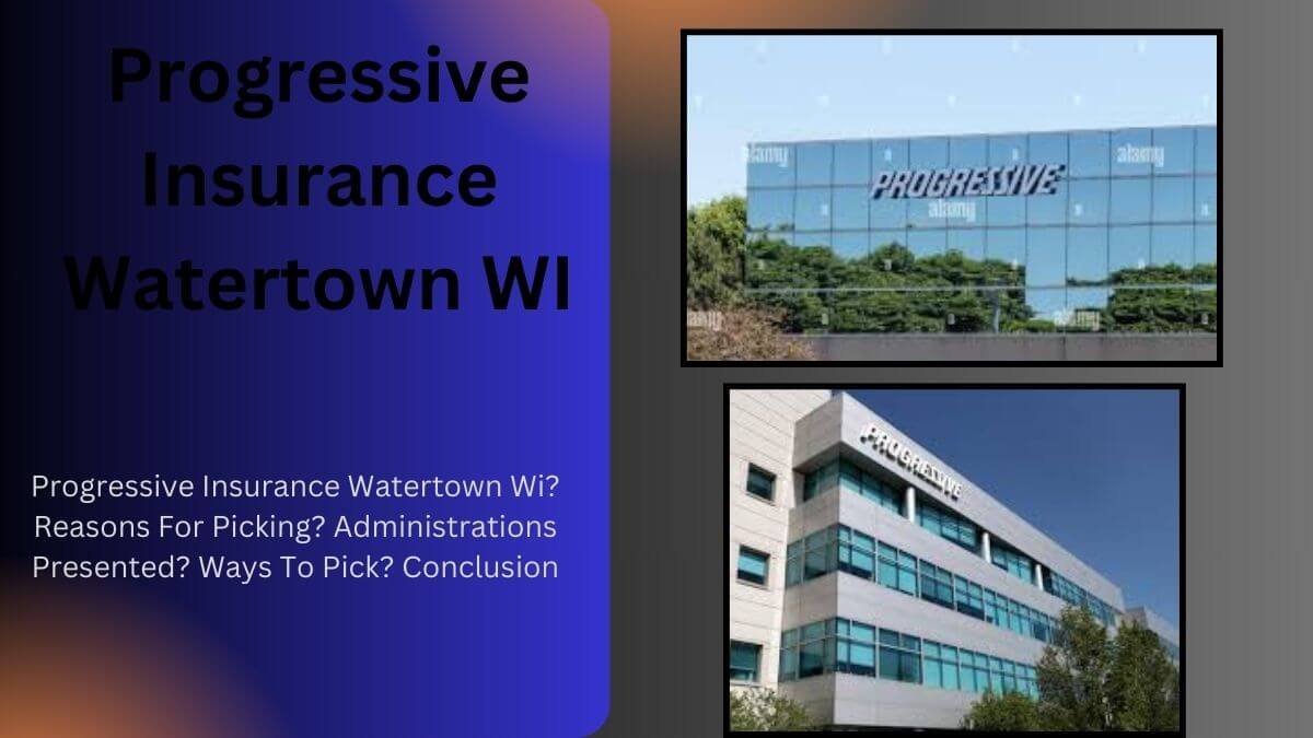 progressive insurance watertown wi