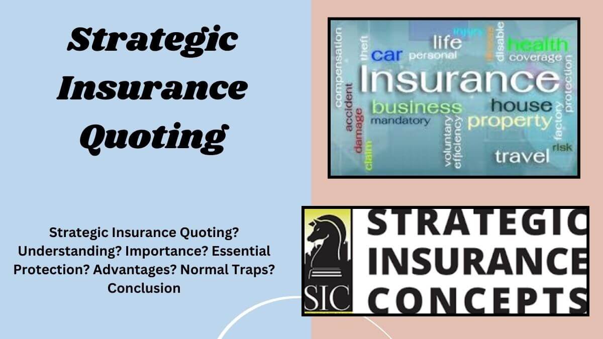 strategic insurance quoting